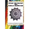 Explore Your Creativity with Mandalas Coloring Book: Art Exploration with Mandalas Coloring Book
