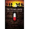The Tylenol Mafia: Marketing, Murder, and Johnson & Johnson
