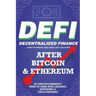 Decentralized Finance (DeFi) Learn to Borrow, Lend, Trade, Save, and Invest after Bitcoin & Ethereum in Cryptocurrency Peer to Peer (P2P) Lending, Inv