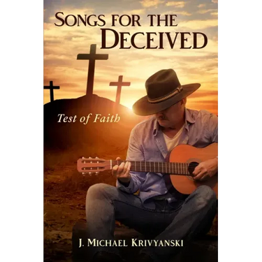 Songs for the Deceived: Test of Faith
