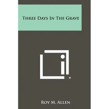 Three Days in the Grave