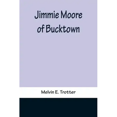 Jimmie Moore of Bucktown