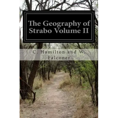 The Geography of Strabo Volume II