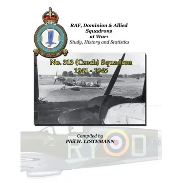 No. 313 (Czechoslovakian) Squadron 1941 - 1945