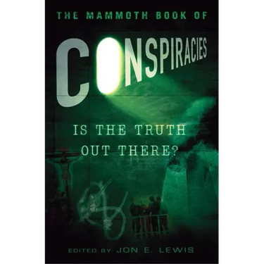 The Mammoth Book of Conspiracies