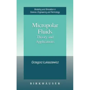 Micropolar Fluids: Theory and Applications