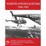 Marines and Helicopters, 1946-1962