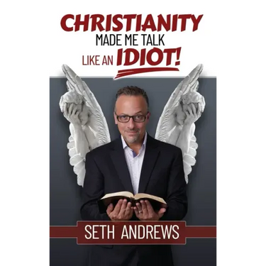 Christianity Made Me Talk Like an Idiot