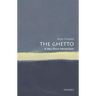 The Ghetto: A Very Short Introduction