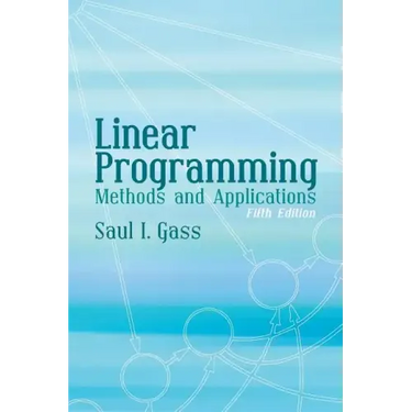 Linear Programming: Methods and Applications