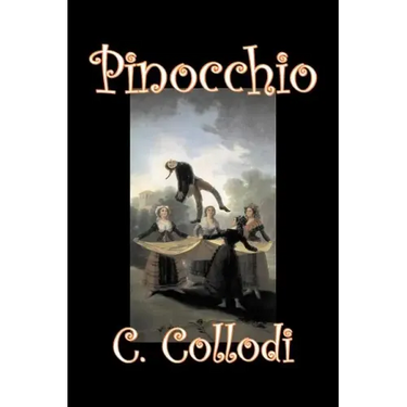 Pinocchio by Carlo Collodi, Fiction, Action & Adventure