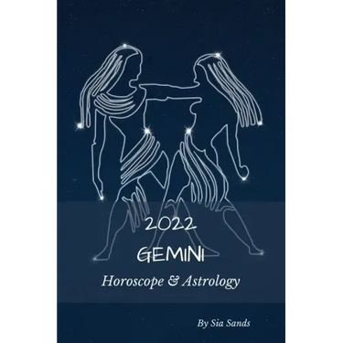 Gemini 2022: Horoscope & Astrology