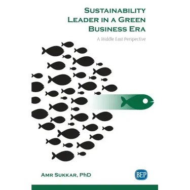 Sustainability Leader in a Green Business Era: A Middle East Perspective