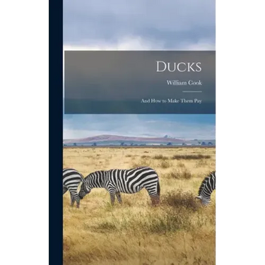 Ducks: And how to Make Them Pay