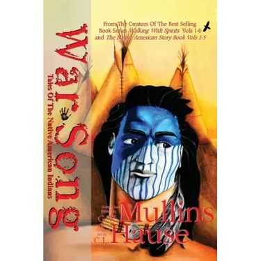 War Song Tales Of The Native American Indians