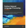 Python Natural Language Processing Cookbook: Over 50 recipes to understand, analyze, and generate text for implementing language processing tasks