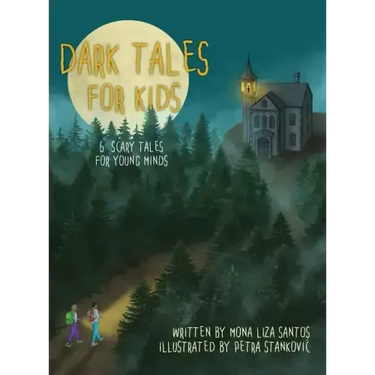 Dark Tales for Kids: 6 Scary Tales for Young Minds