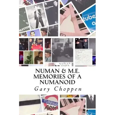 Numan & M.E.: Memories of a Numanoid