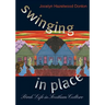 Swinging in Place: Porch Life in Southern Culture