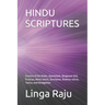 Hindu Scriptures: Essence of the Vedas, Upanishads, Bhagavad-Gītā, Purāṇas, Manu-smriti, Darshanas, Brahma-sūt