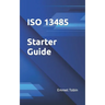 ISO 13485 Starter Guide