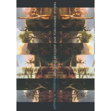 Radical Democracy and Political Theology