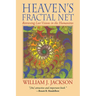 Heaven's Fractal Net