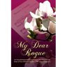 My Dear Rogue, Sir Granville Bantock's Secret Romance That Influenced the Music of One of Britain's Greatest 20th Century Composers