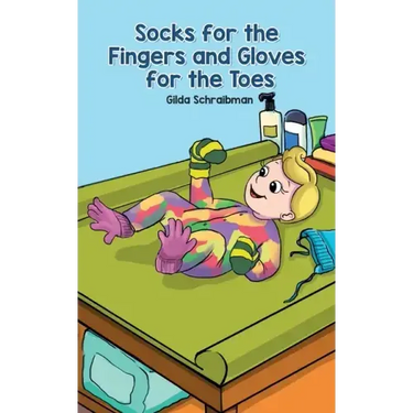 Socks for the Fingers and Gloves for the Toes