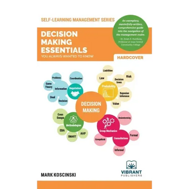Decision Making Essentials You Always Wanted to Know