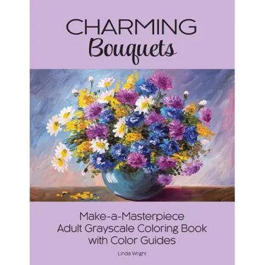 Charming Bouquets: Make-a-Masterpiece Adult Grayscale Coloring Book with Color Guides