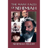 The Many Faces of Nehemiah
