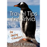 Travel Tips and Trivia for Savvy Travelers