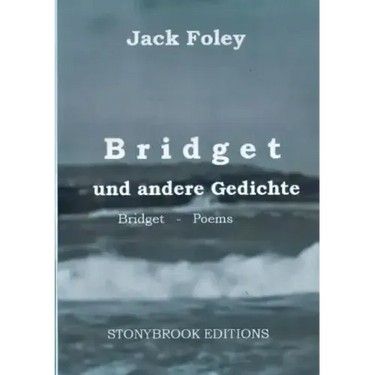 Bridget und andere Gedichte: Bridget & Other Poems. - Zweisprachige Ausgabe / Bilingual Edition. Mit einem Essay von Christopher Bernard.