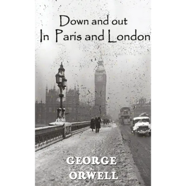 Down And Out In Paris And London