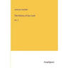 The History of Our Lord: Vol. 2