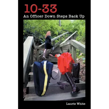 10-33: An Officer Down Steps Back Up
