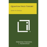 Quantum Field Theory: Series In Physics