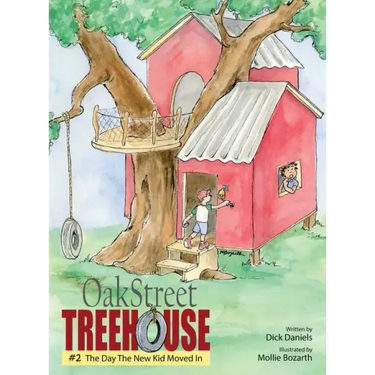 Oak Street Treehouse: The Day The New Kid Moved In