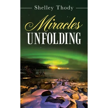 Miracles Unfolding