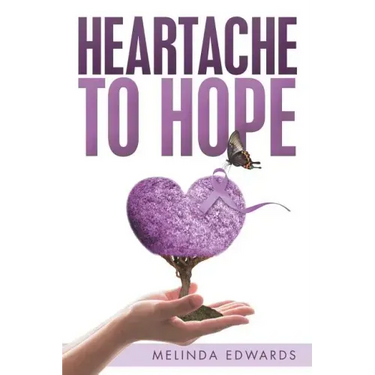 Heartache to Hope