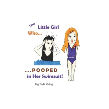 The Little Girl Who Pooped in Her Swimsuit