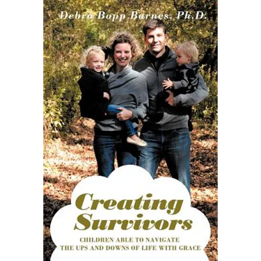 Creating Survivors: Children Able to Navigate the Ups and Downs of Life with Grace