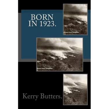 Born in 1923. Birthday Nostalgia.