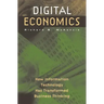 Digital Economics: How Information Technology Has Transformed Business Thinking