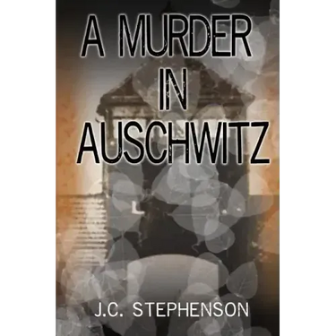 A Murder in Auschwitz