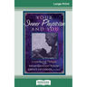 Your Inner Physician and You: CranoioSacral Therapy and SomatoEmotional Release (16pt Large Print Edition)