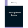 The Acquisitive Society