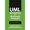 UML Modelling for Business Analysts: with Illustrated Examples