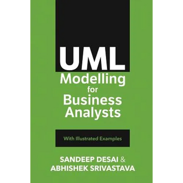 UML Modelling for Business Analysts: with Illustrated Examples